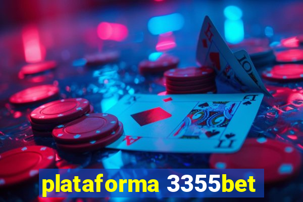 plataforma 3355bet